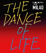 角松敏生(카도마츠 토시키)/TOSHIKI KADOMATSU presents MILAD THE DANCE OF LIFE [Blu-ray][첫회생산한정반]