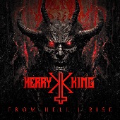 Kerry King/From Hell I Rise